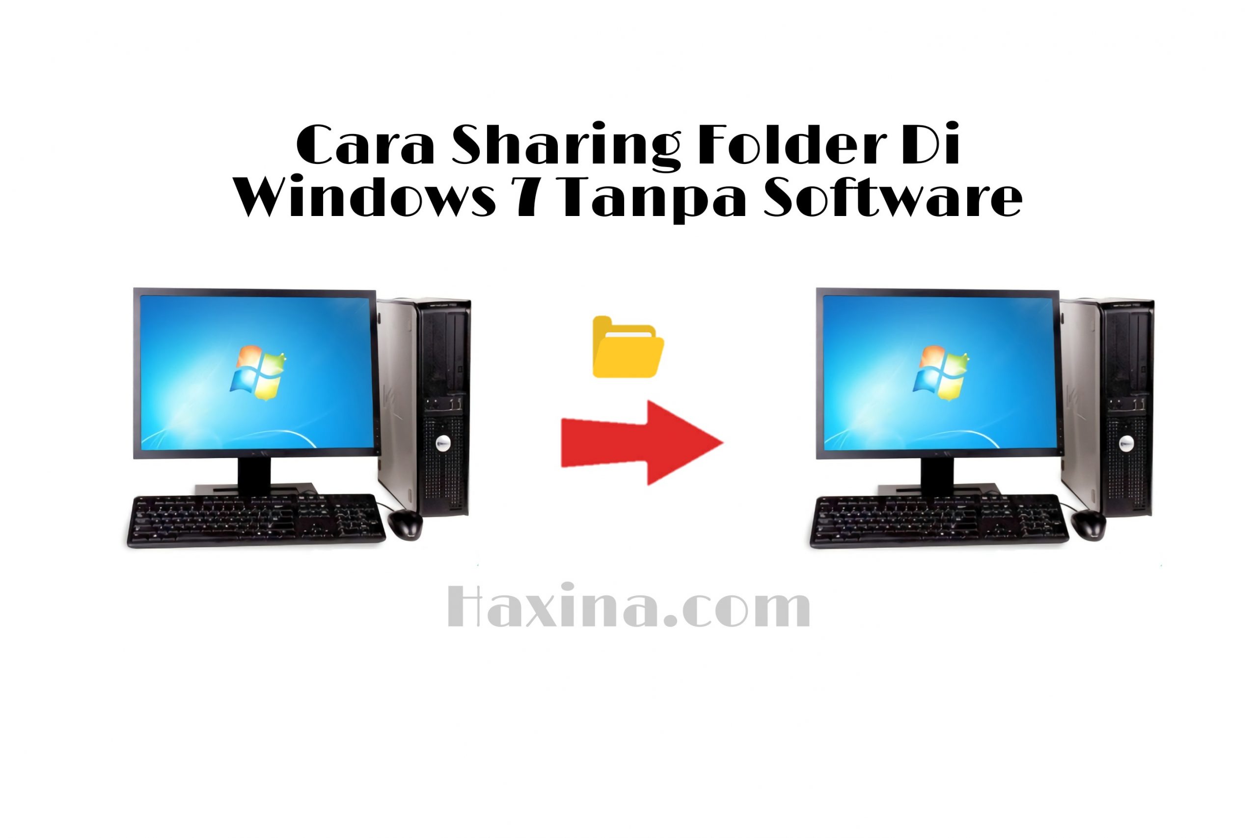 Cara Sharing Folder Di Windows 7 Tanpa Software