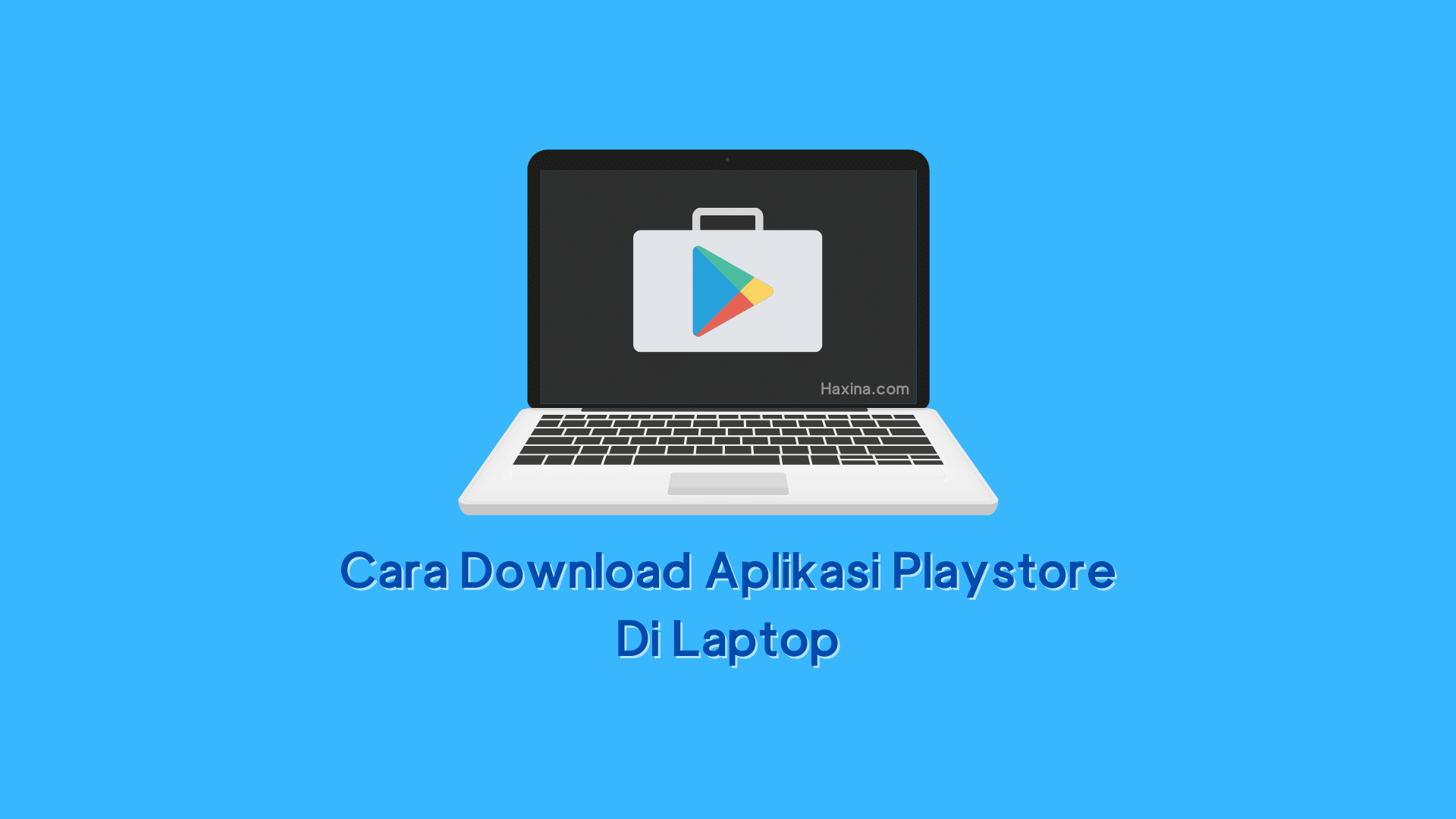 Cara Download Aplikasi Playstore Di Laptop