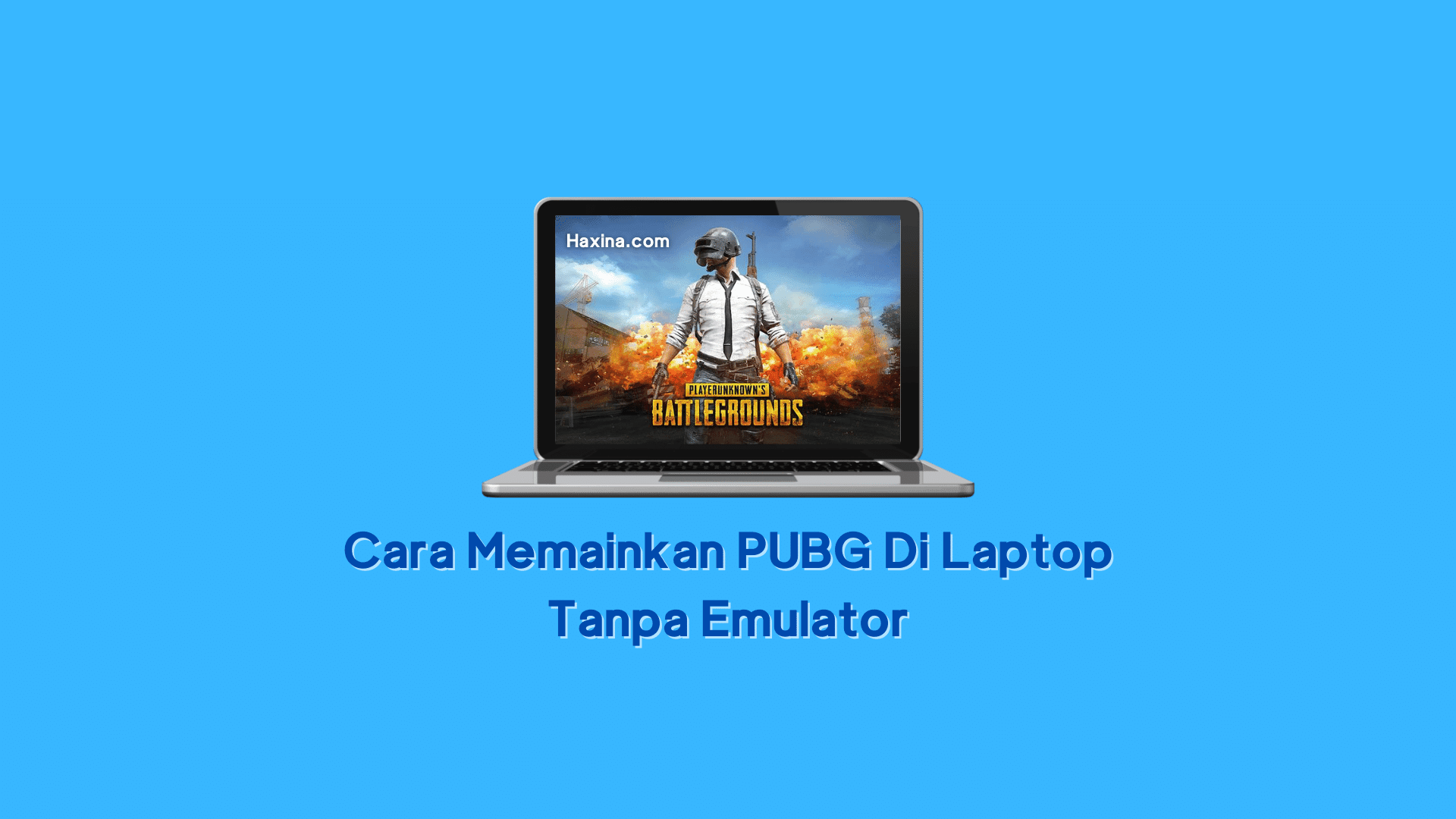 Cara Memainkan PUBG Di Laptop Tanpa Emulator