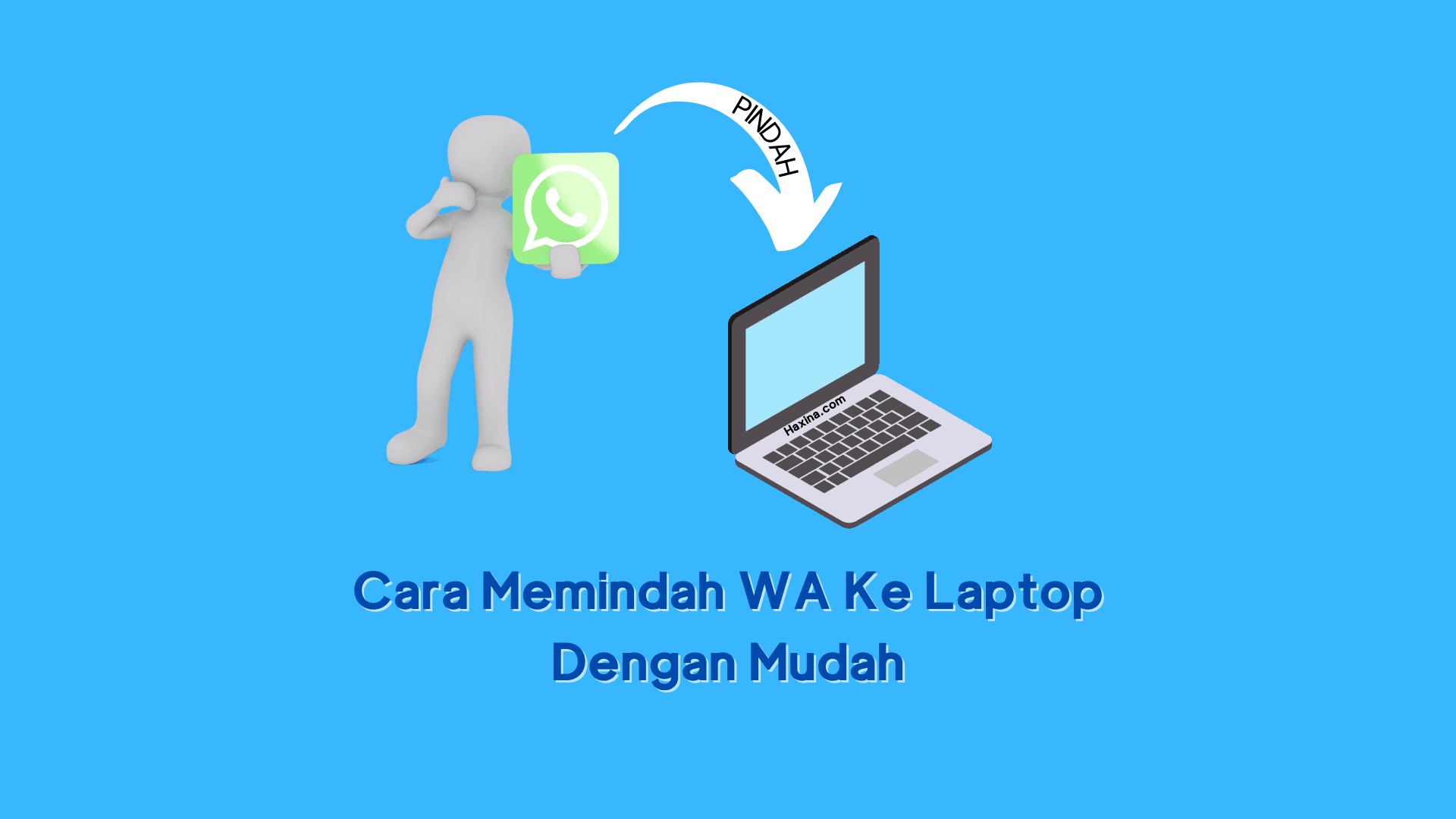 Cara Memindah WA Ke Laptop