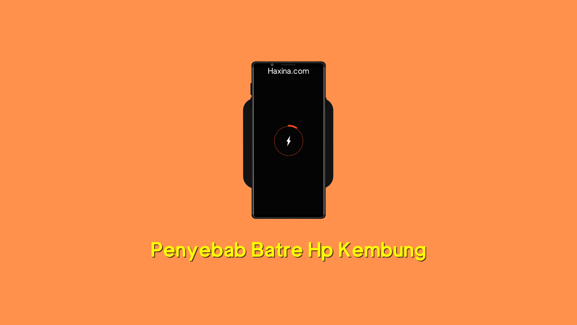 Cara Mengatasi Batre Hp Kembung