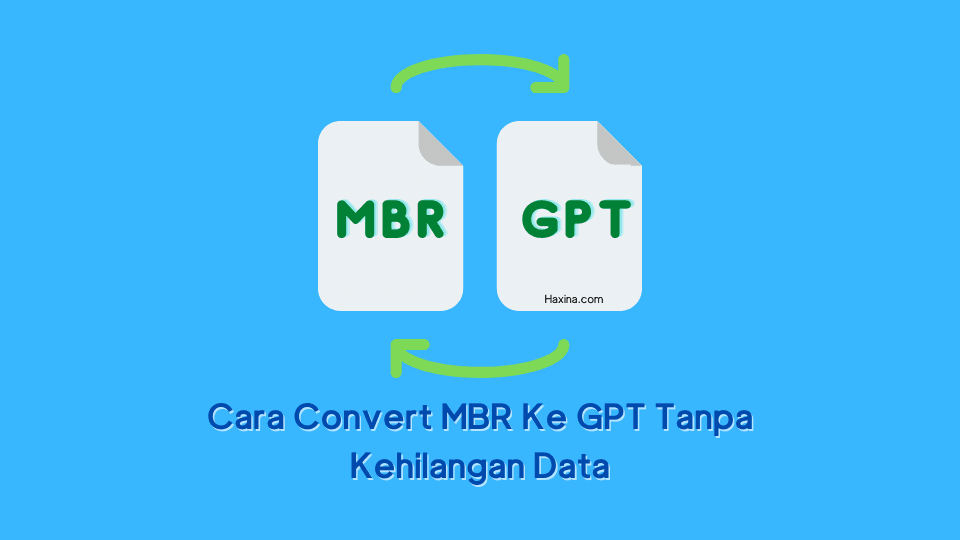 Cara Convert MBR Ke GPT Tanpa Kehilangan Data