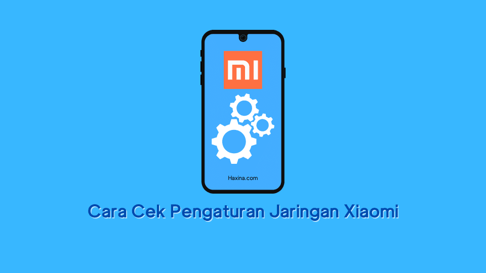 Pengaturan Jaringan Xiaomi