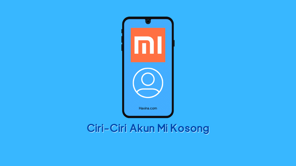 Ciri-Ciri Akun Mi Kosong