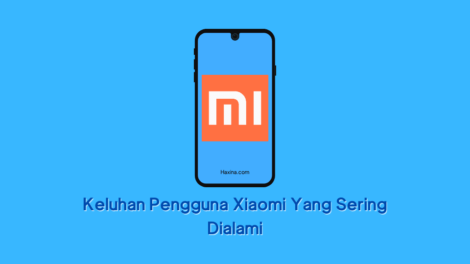 Keluhan Pengguna Xiaomi