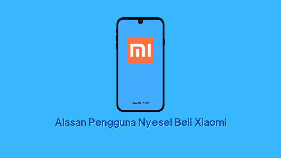 Nyesel Beli Xiaomi