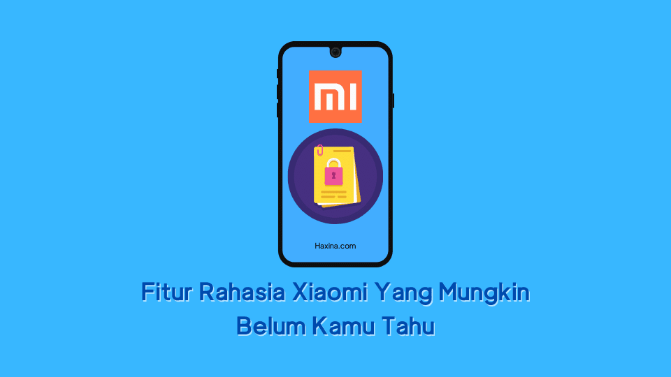 Fitur Rahasia Xiaomi