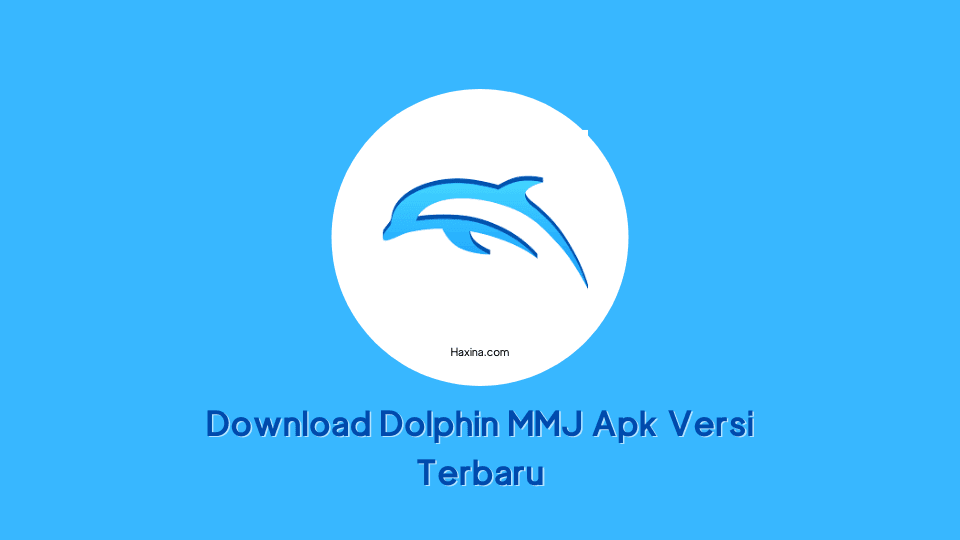 Download Dolphin MMJ Apk Versi Terbaru
