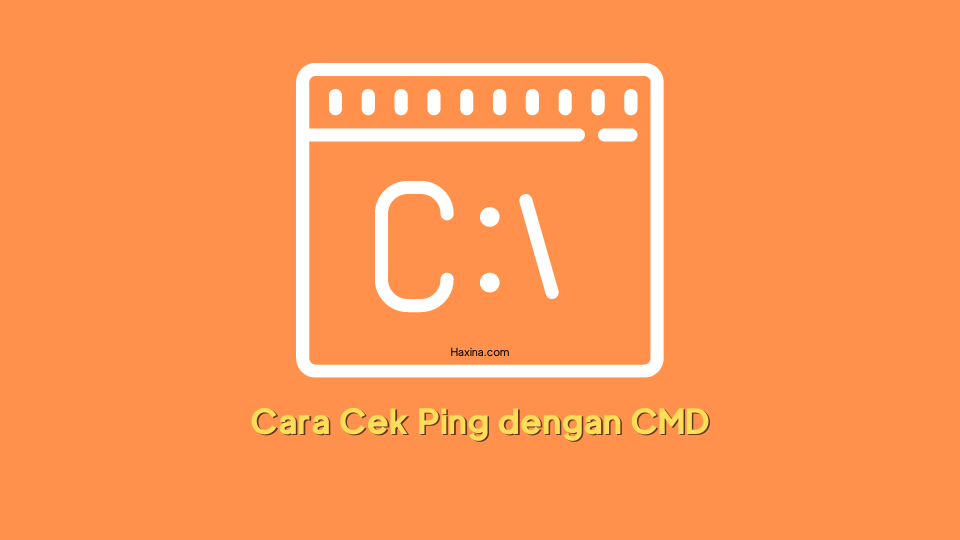 Cara Cek Ping Dengan CMD