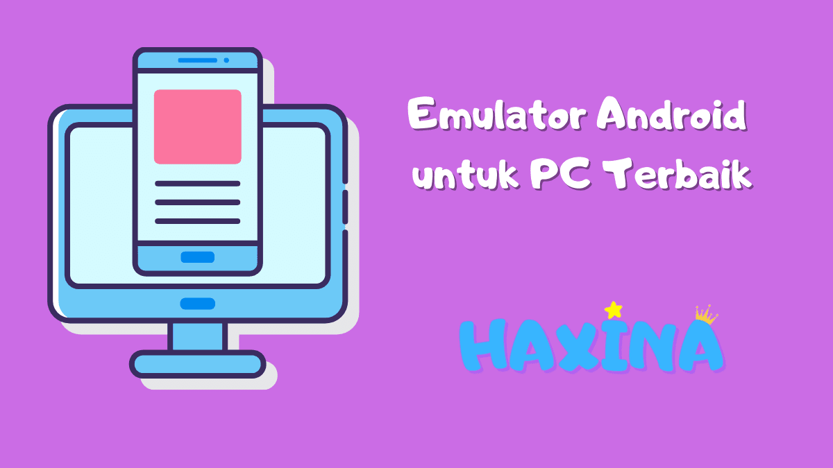 Download Emulator Android Terbaik Untuk PC