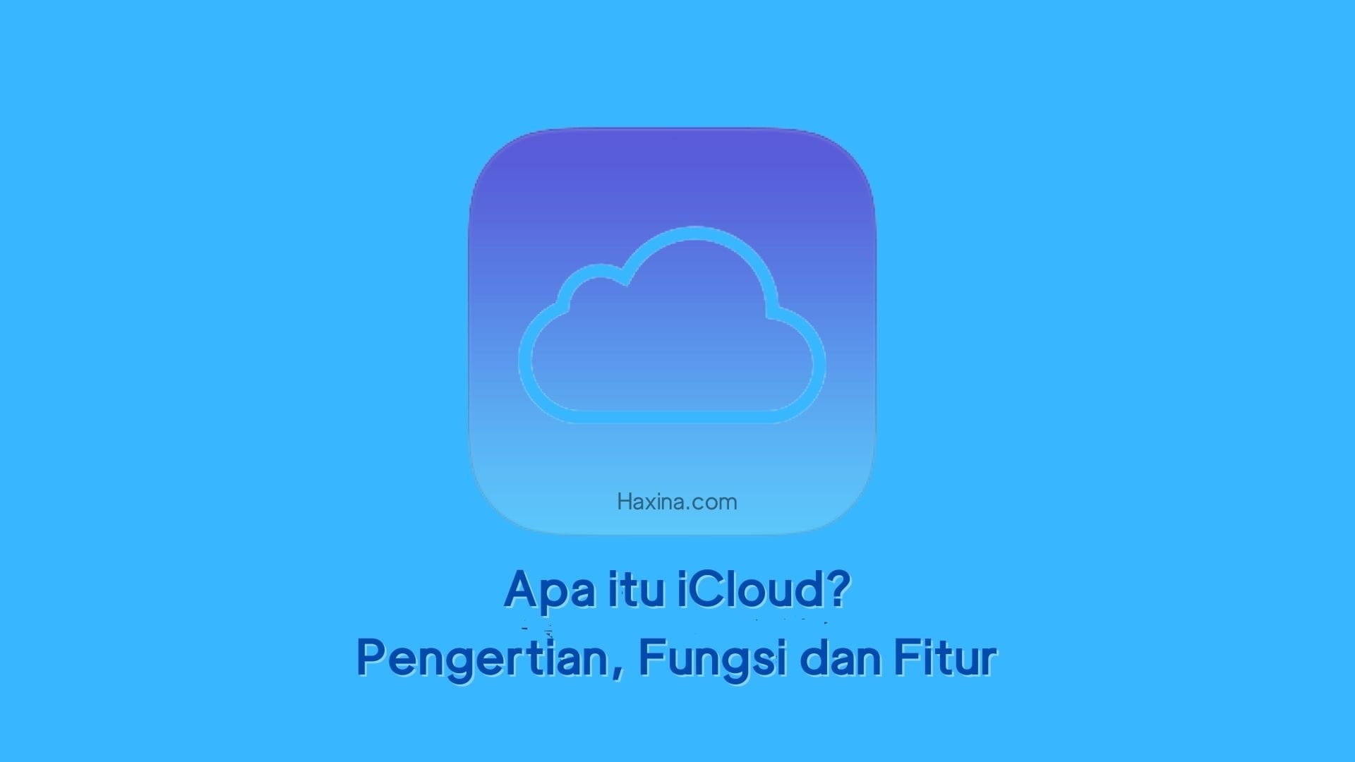 Apa itu iCloud