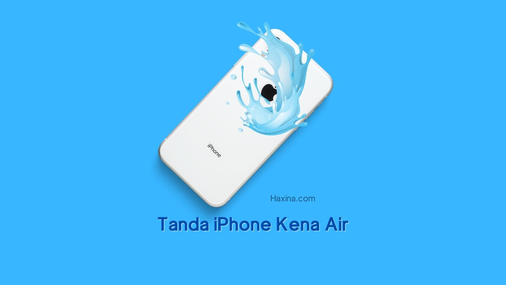 Tanda iPhone Kena Air
