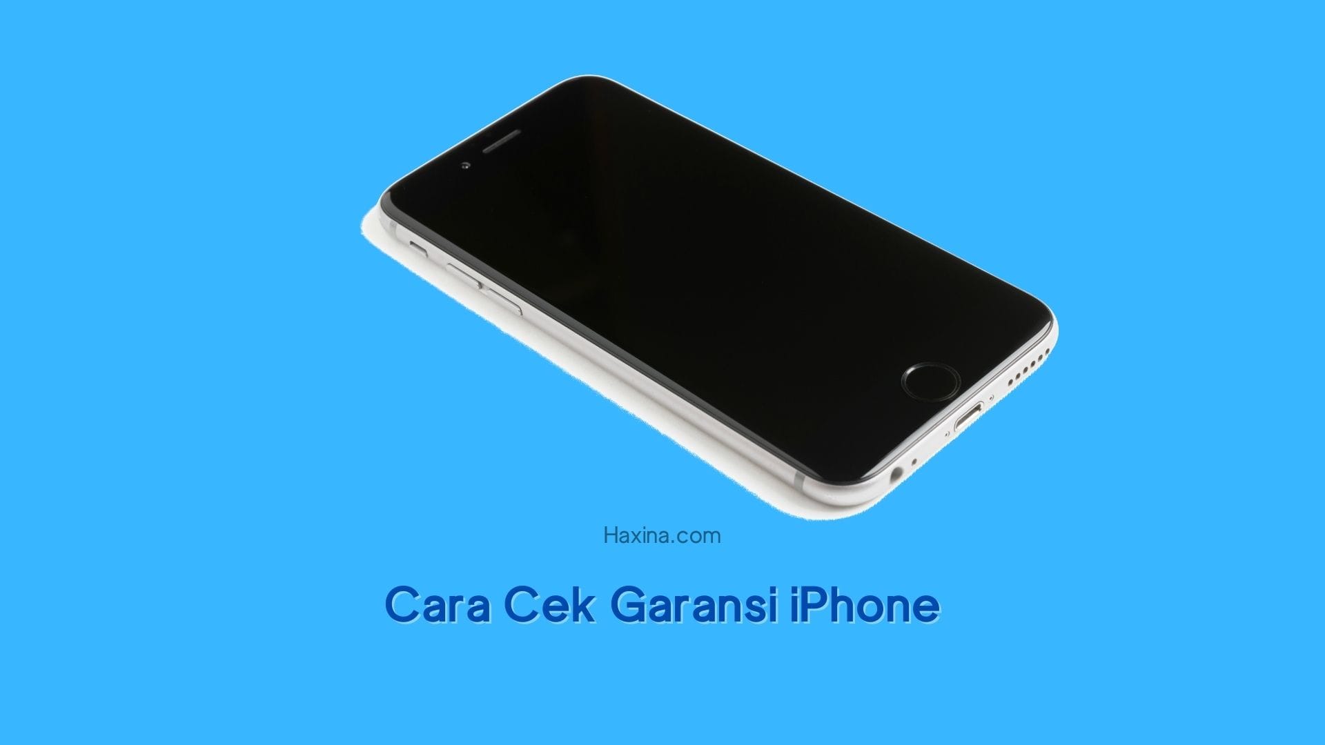 Cara Cek Garansi iPhone