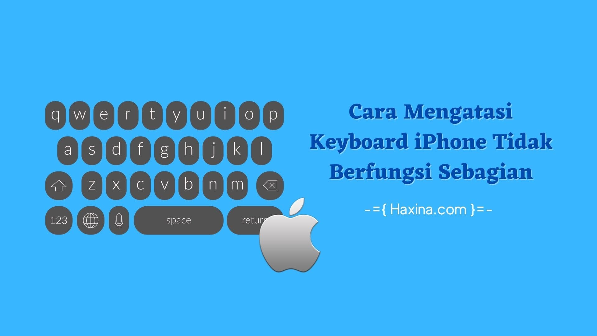 Cara Mengatasi Keyboard iPhone Tidak Berfungsi Sebagian