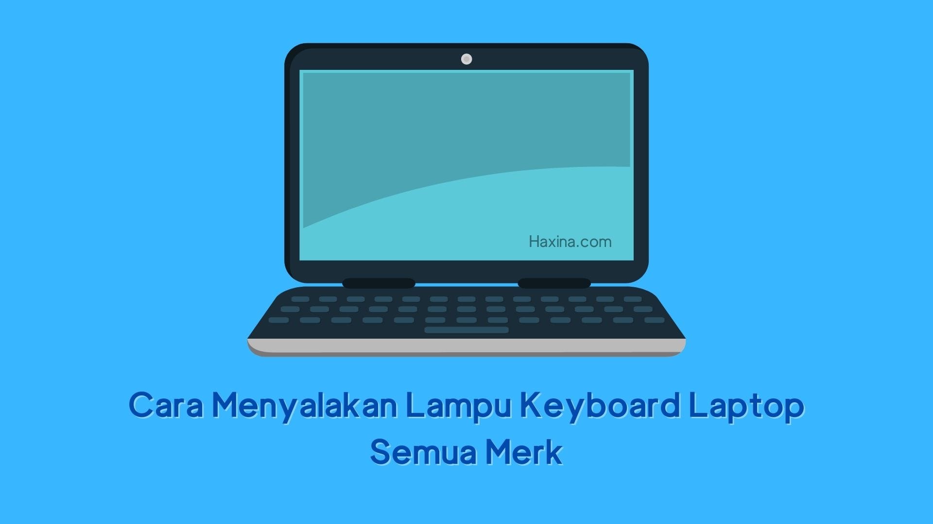 Cara Menyalakan Lampu Keyboard Laptop