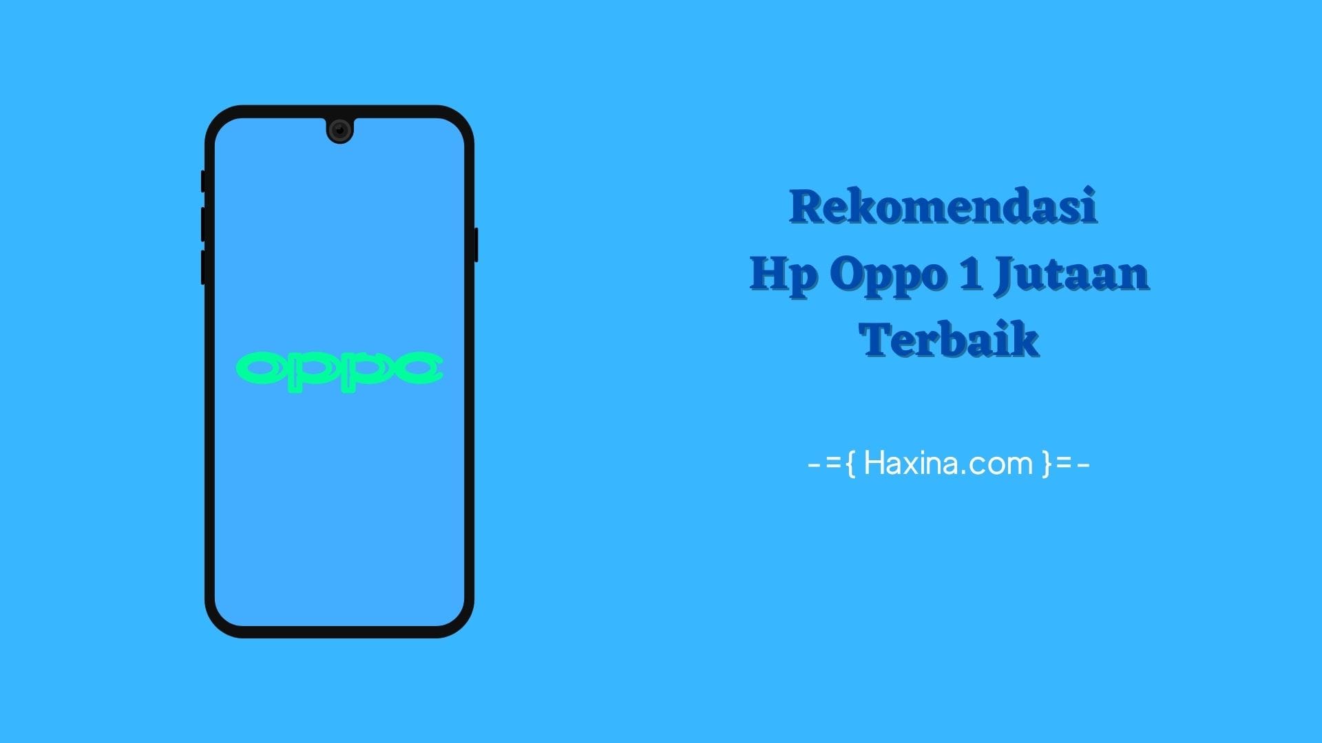 Rekomendasi Hp Oppo 1 Jutaan Terbaik