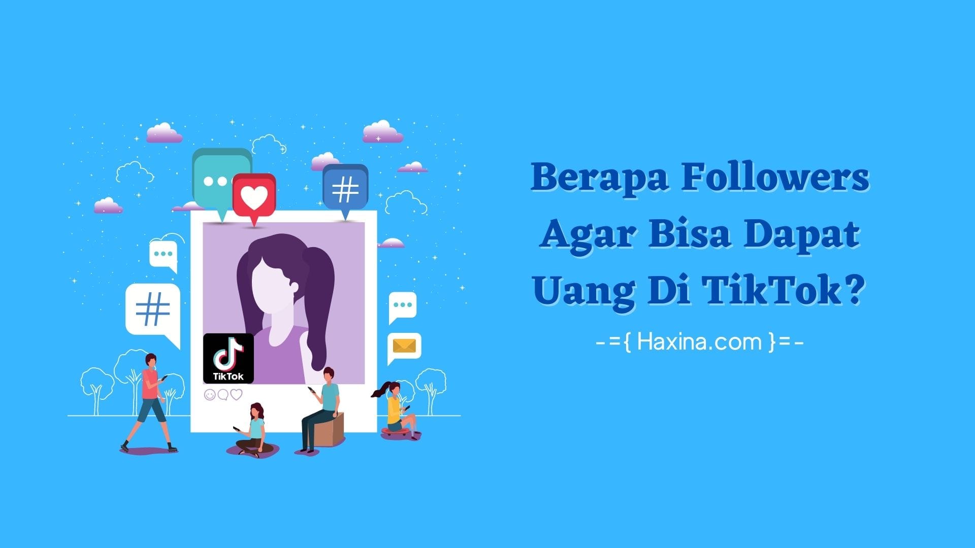 Berapa Followers Agar Bisa Dapat Uang Di TikTok