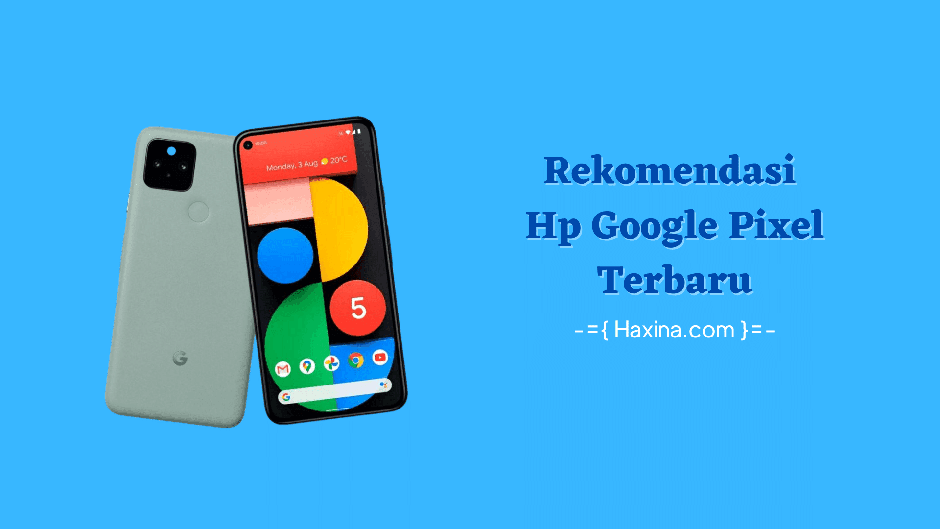 Hp Google Pixel Terbaru