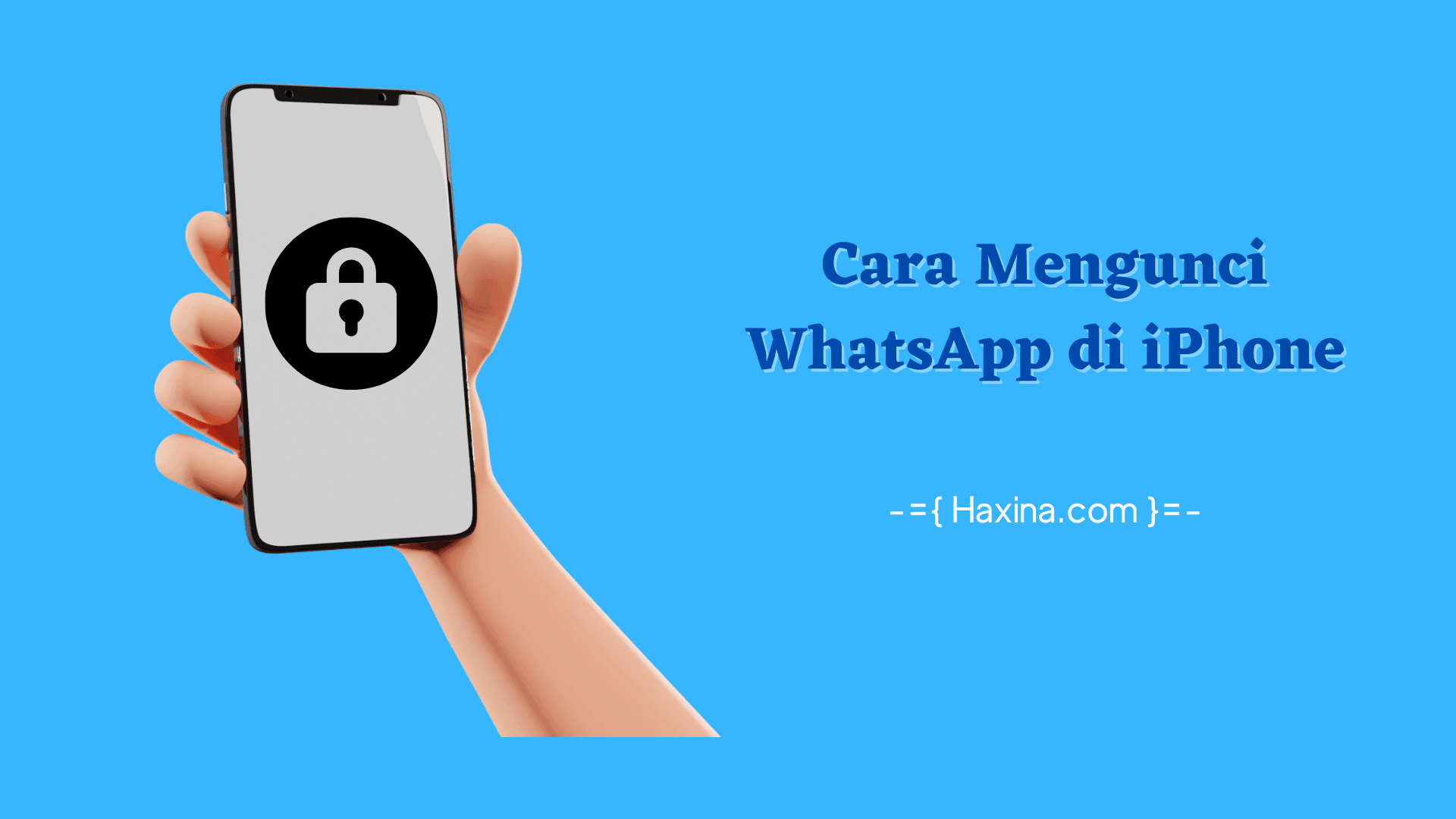 Cara Mengunci WhatsApp di iPhone