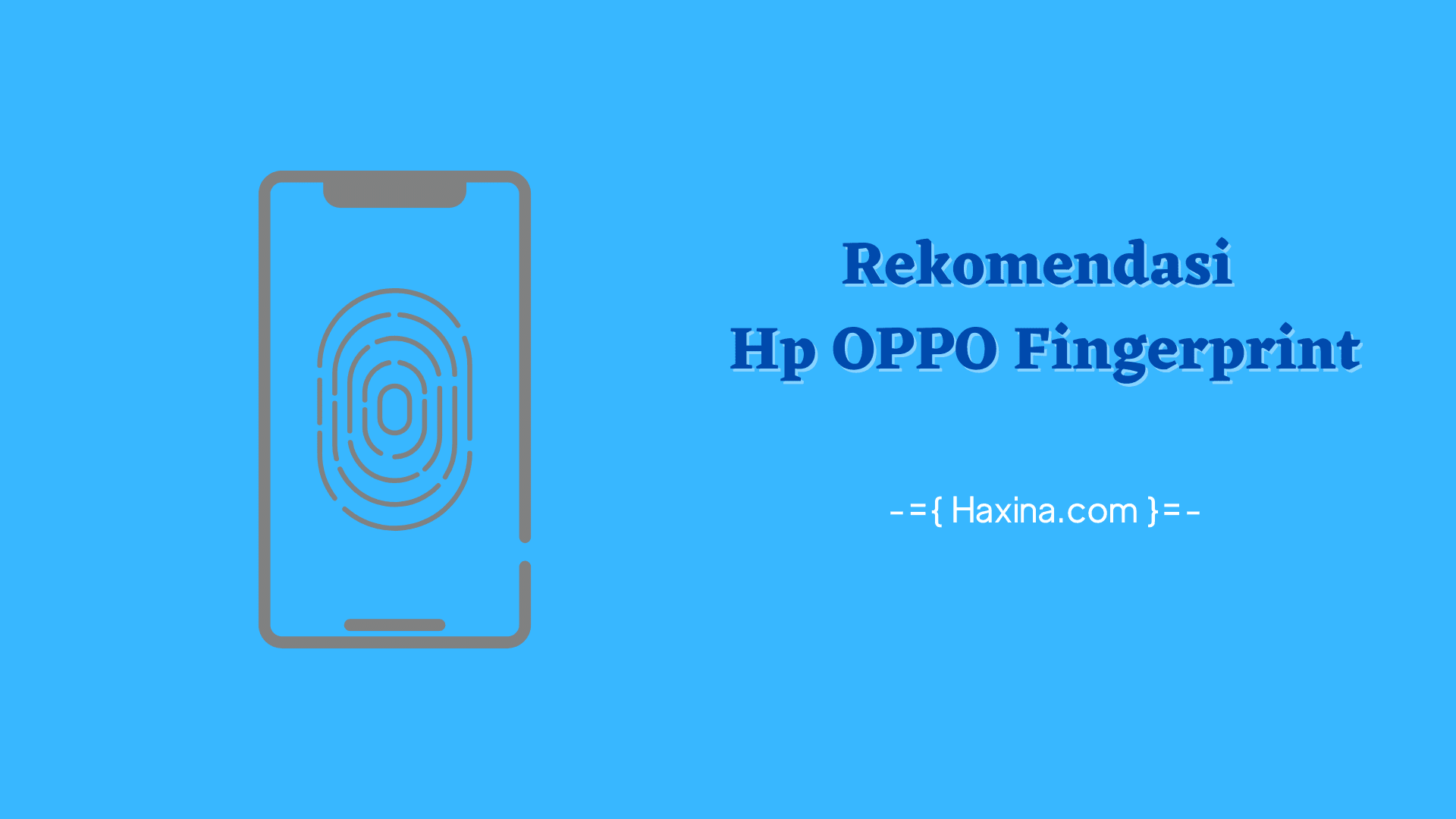 Rekomendasi Hp OPPO Fingerprint