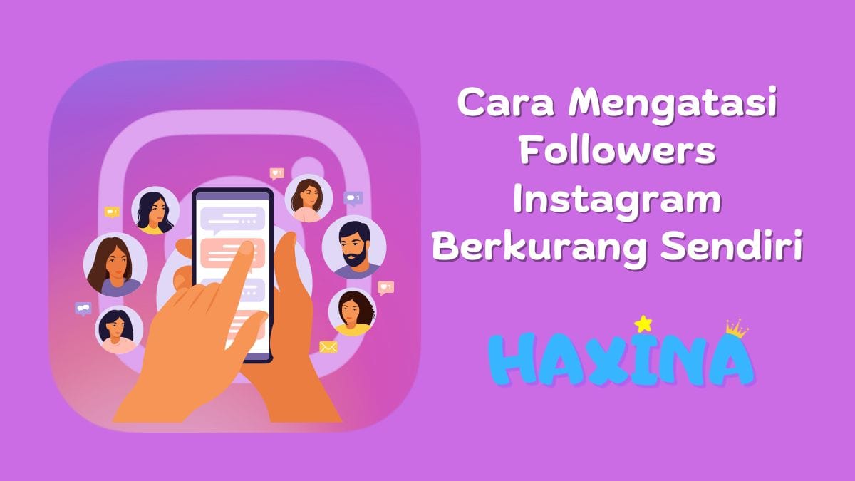 Cara Mengatasi Followers Instagram Berkurang Sendiri