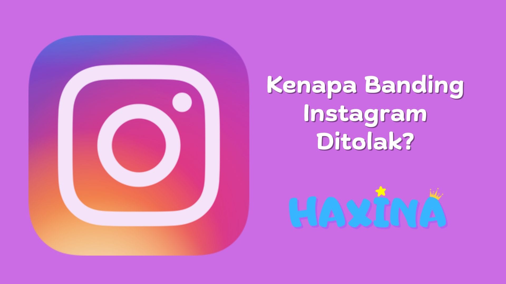 Kenapa Banding Instagram Ditolak