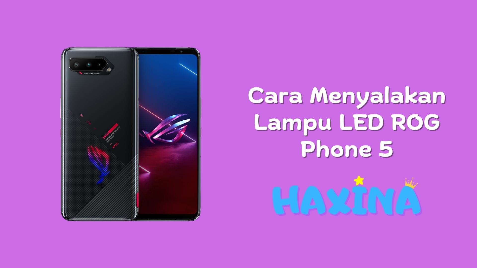 Cara Menyalakan Lampu LED ROG Phone 5