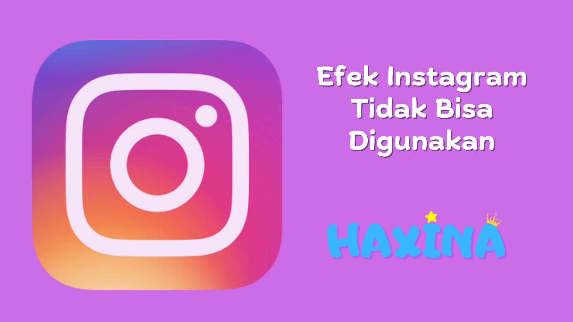 Efek Instagram Tidak Bisa Digunakan
