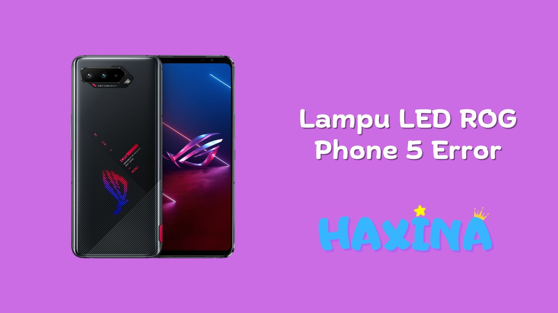 Lampu LED ROG Phone 5 Error