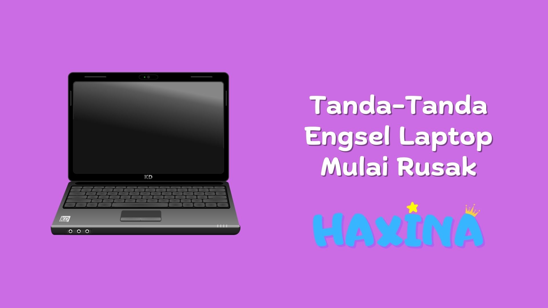 7 Penyebab Engsel Laptop Rusak Yang Harus Kamu Ketahui Haxina