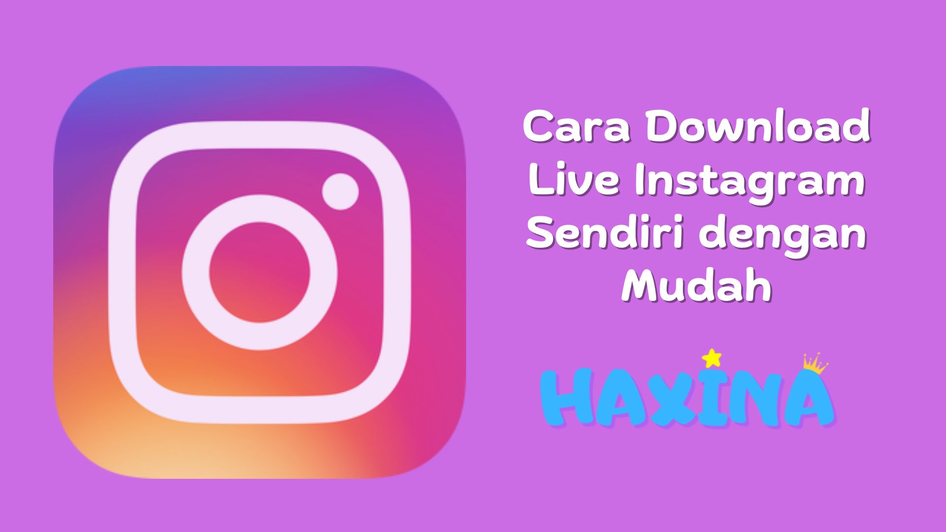 Cara Download Live Instagram Sendiri