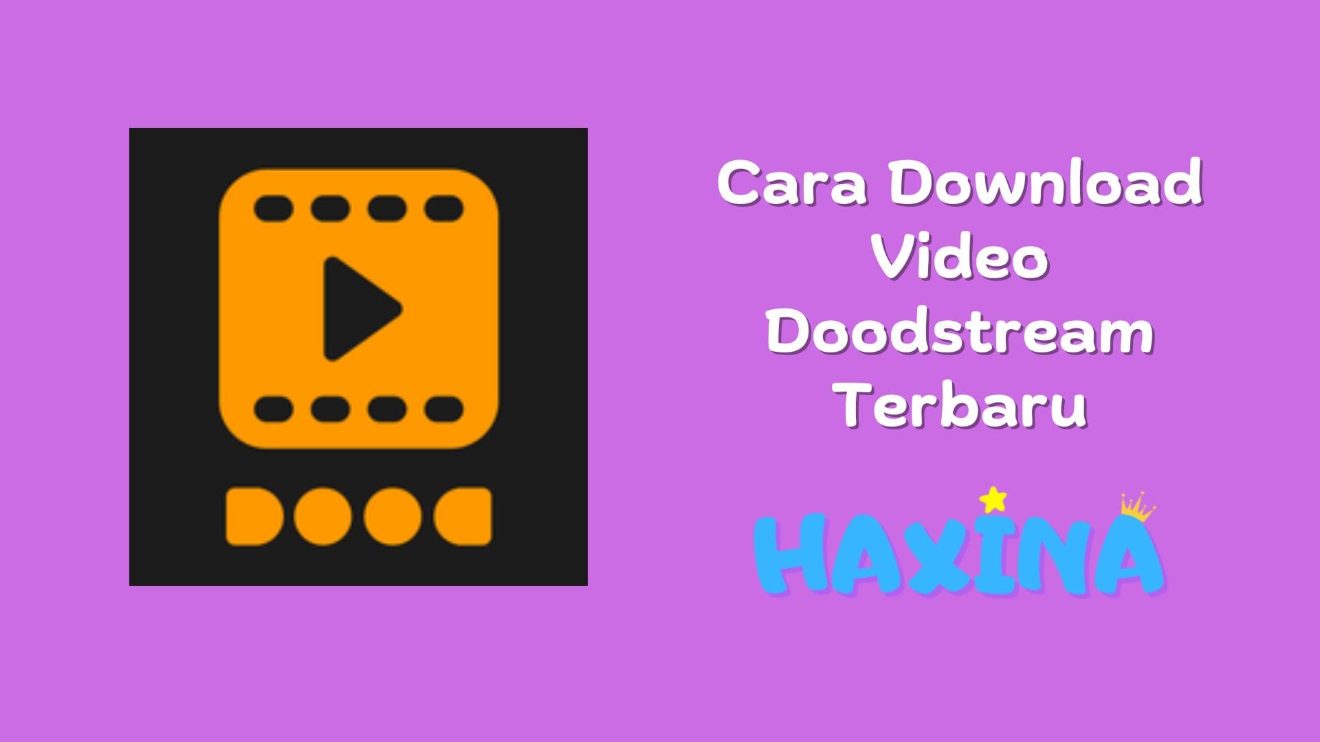 Cara Download Video Doodstream Terbaru
