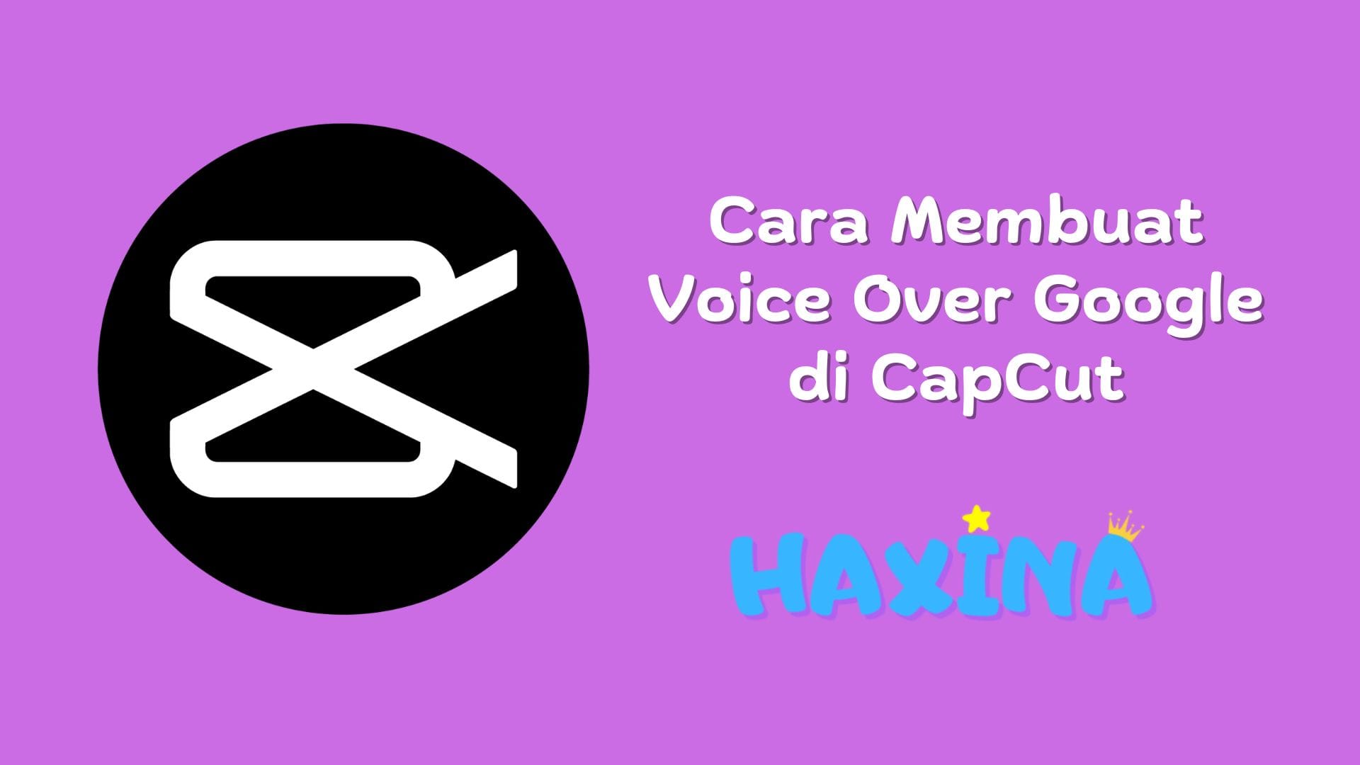 Cara Membuat Voice Over Google di Capcut