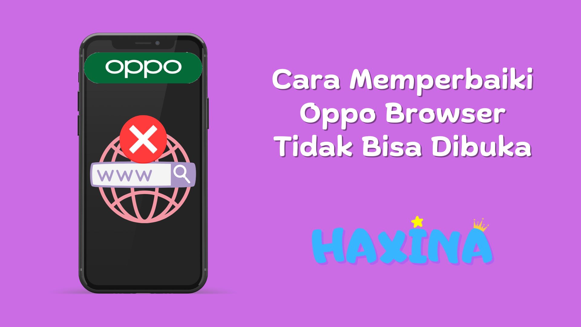 Cara Memperbaiki Oppo Browser Tidak Bisa Dibuka