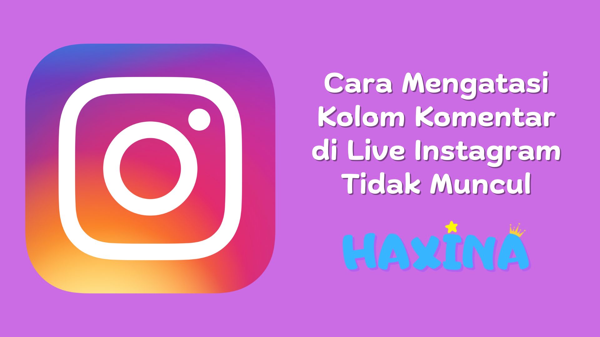 Cara Mengatasi Kolom Komentar di Live Instagram Tidak Muncul