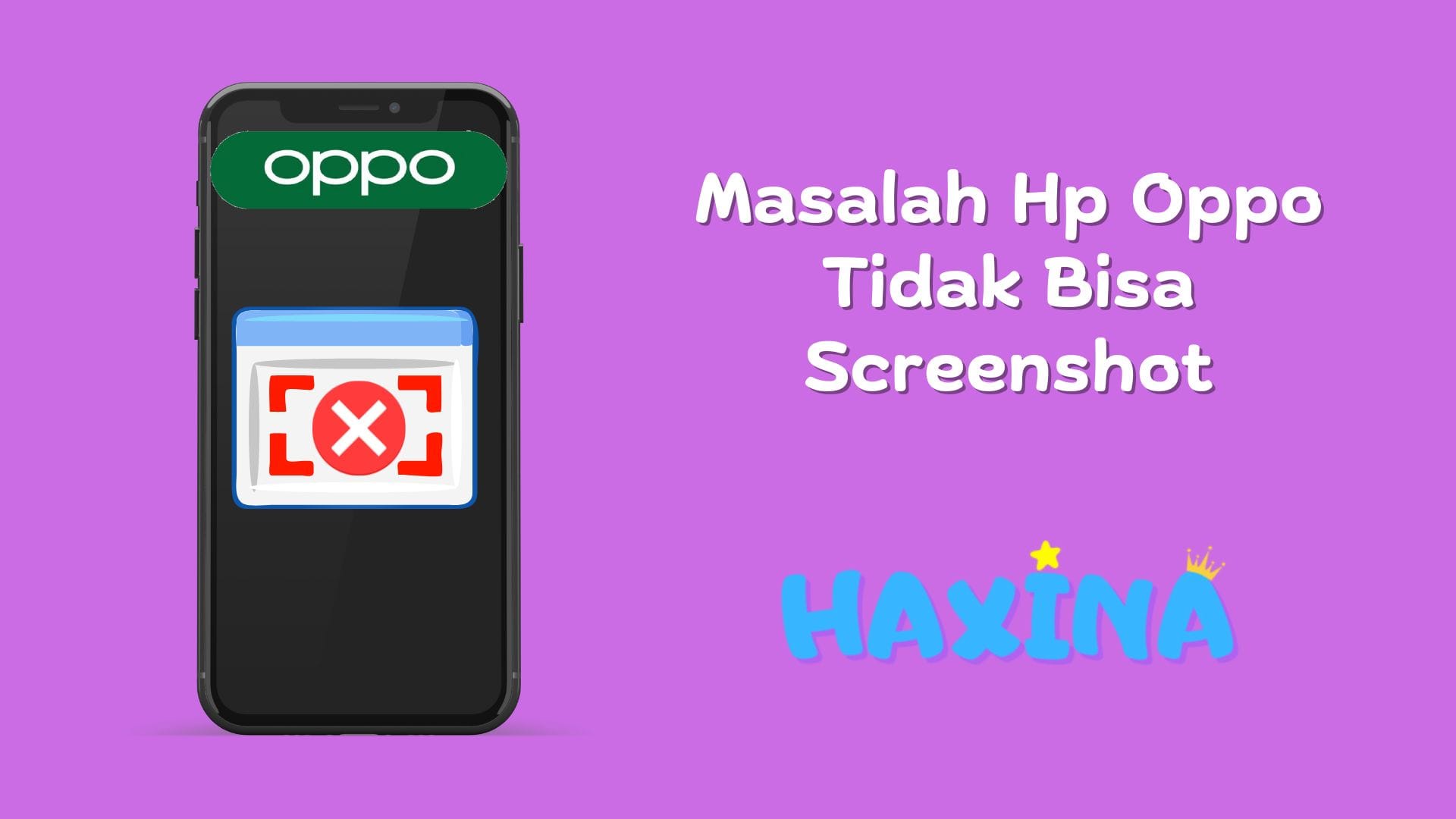 Hp Oppo Tidak Bisa Screenshot