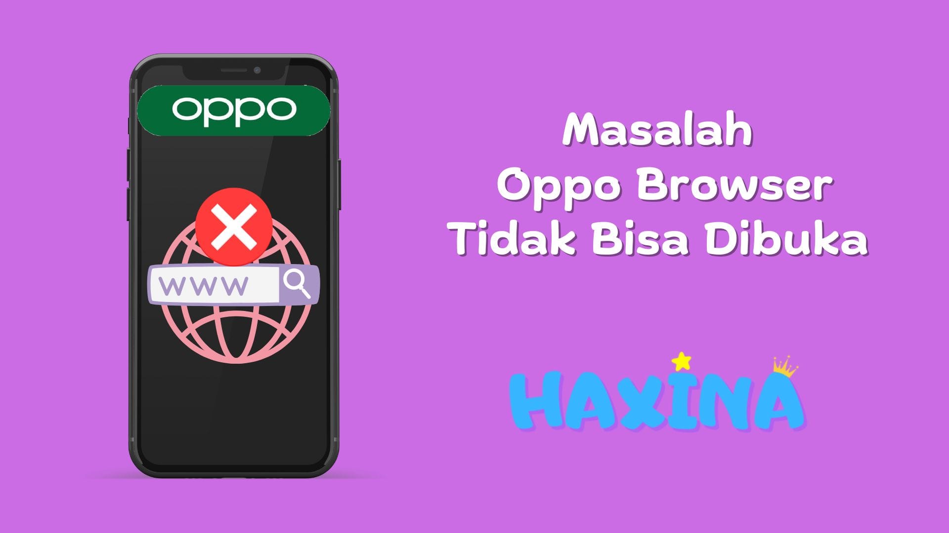 Oppo Browser Tidak Bisa Dibuka