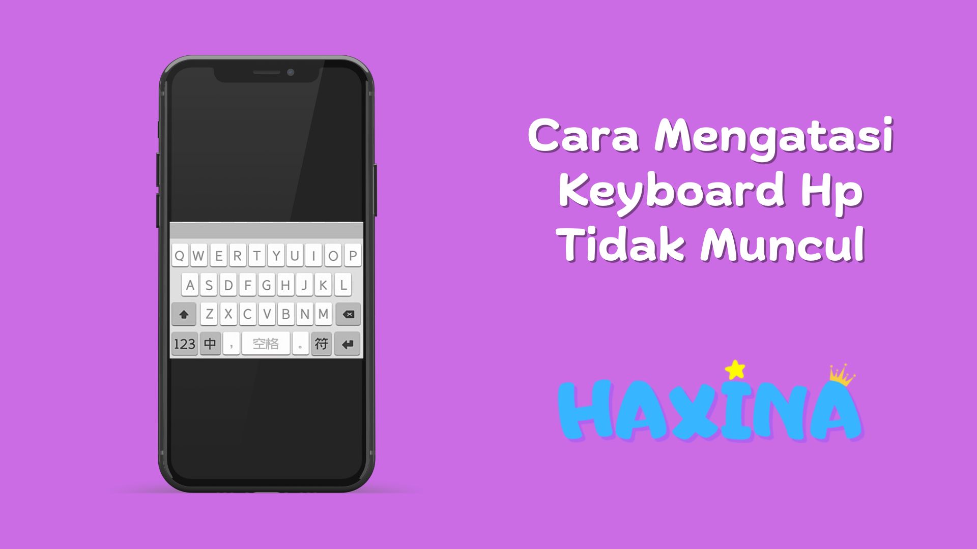 Cara Mengatasi Keyboard Hp Tidak Muncul