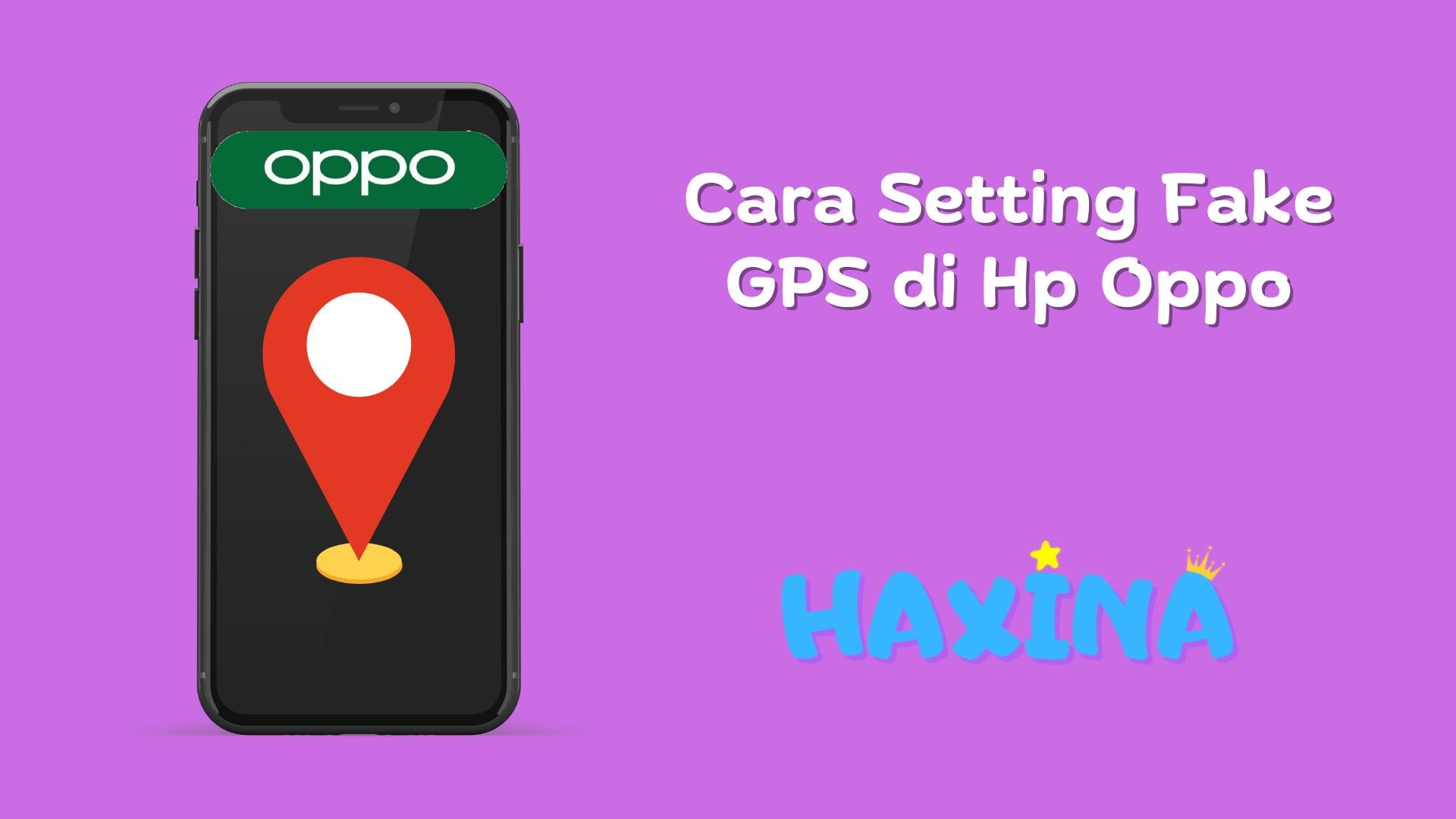 Cara Setting Fake GPS di Hp Oppo