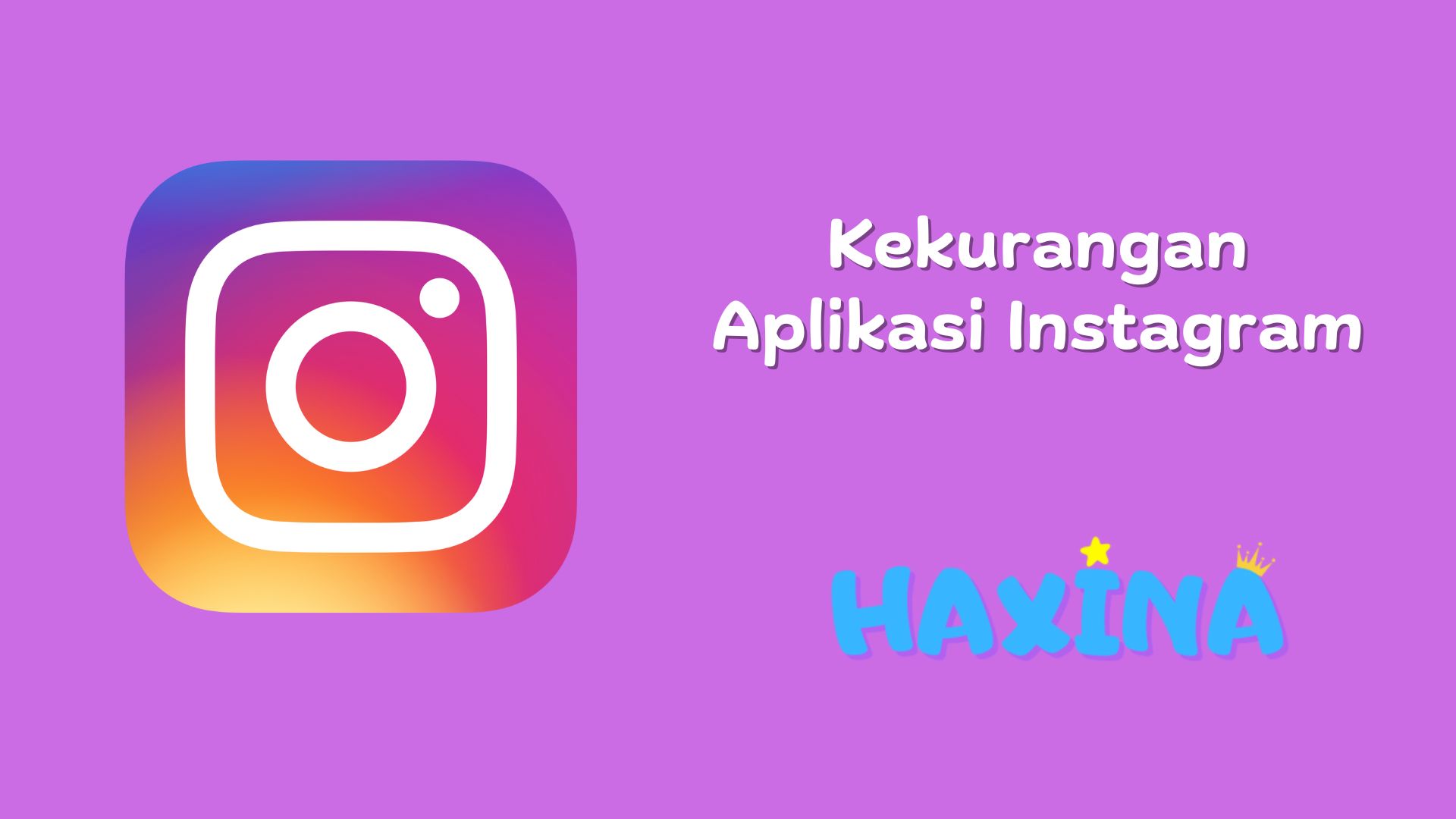 Kekurangan Aplikasi Instagram