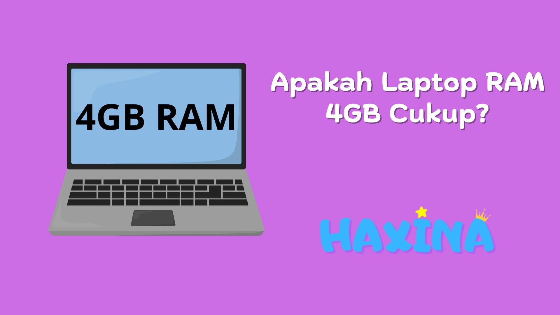 Apakah Laptop RAM 4GB Cukup