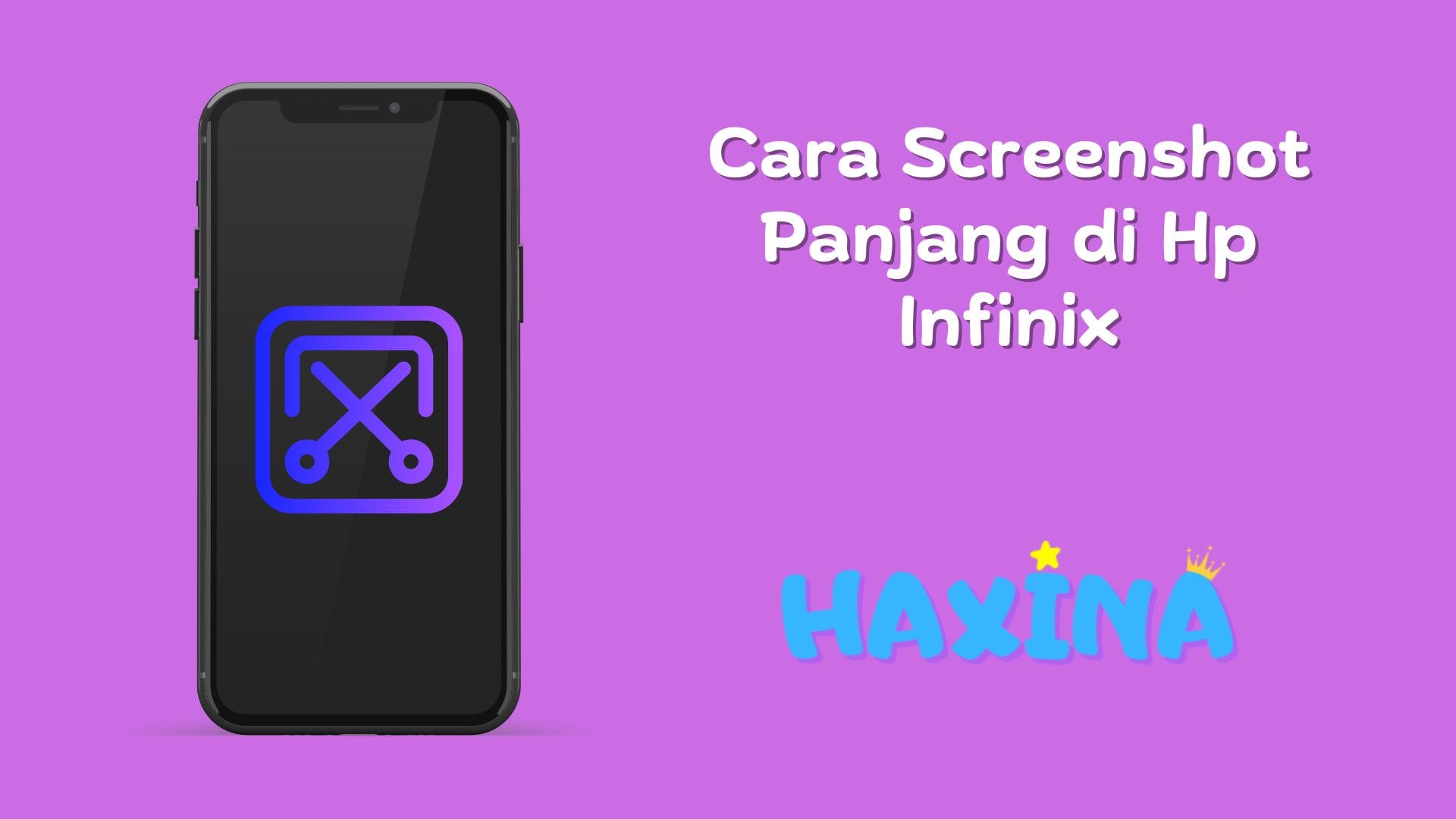 Cara Screenshot Panjang di Hp Infinix