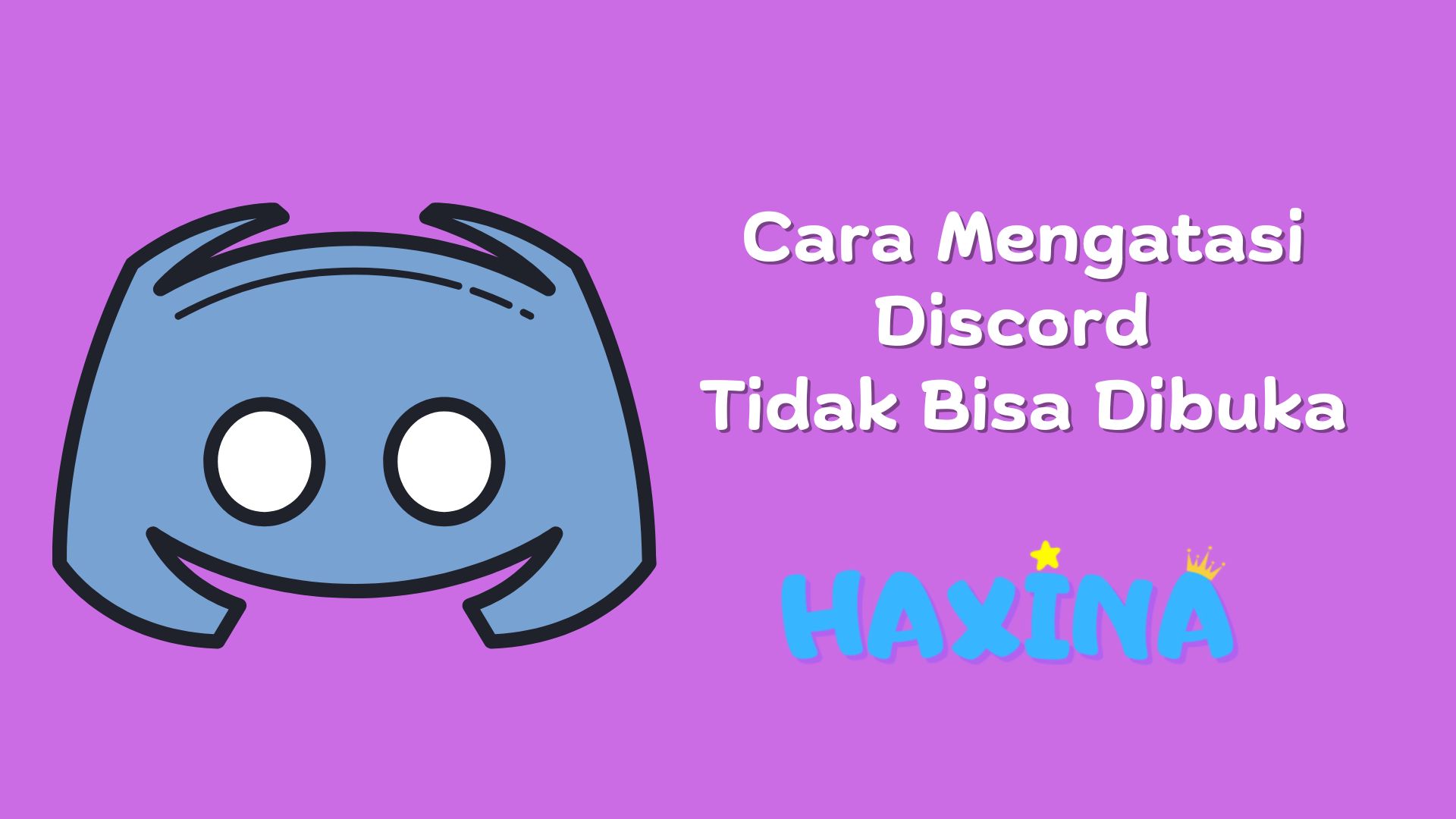 Cara Mengatasi Discord Tidak Bisa Dibuka