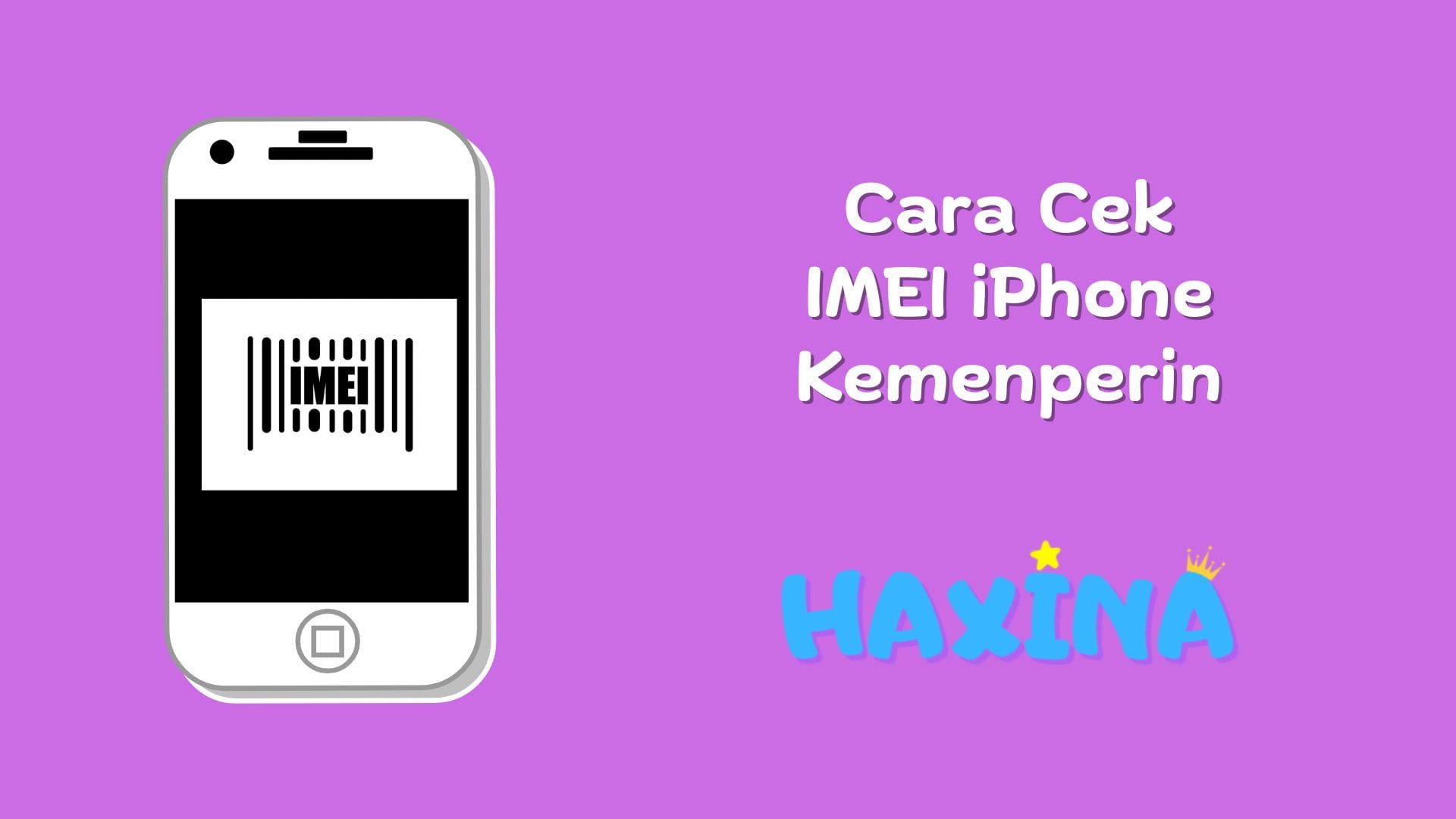 Cara Cek IMEI iPhone Kemenperin