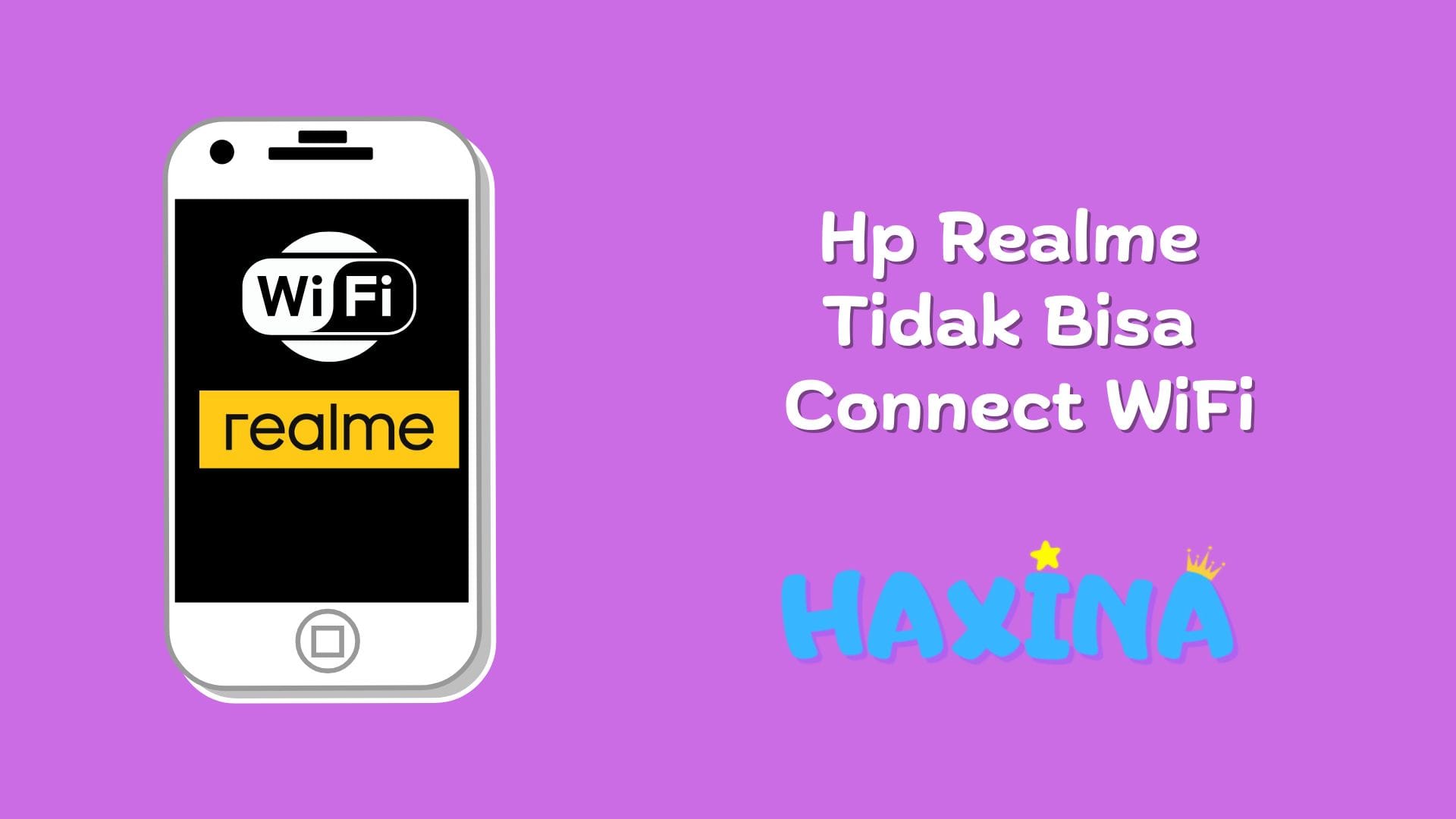 Hp Realme Tidak Bisa Connect WiFi